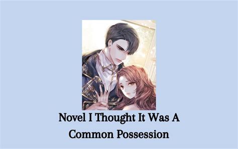 Read manhwa <strong>I Thought</strong> It’s a <strong>Common Possession</strong> / <strong>I Thought It Was a Common</strong> Isekai Story / <strong>I Thought It Was a Common</strong> Transmigration / <strong>I Thought It Was a Common Possession</strong> / 흔한 빙의물인 줄 알았다 I Was the. . I thought it was a common possession chapter 7